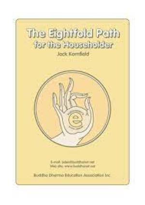 The Eightfold Path for the Householder